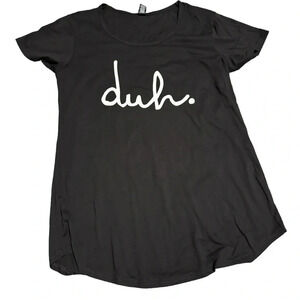 🖤 Rags to Raches‎ “Duh.” Graphic Tee 🩶 Black Mom Shirt Size L 🖤
